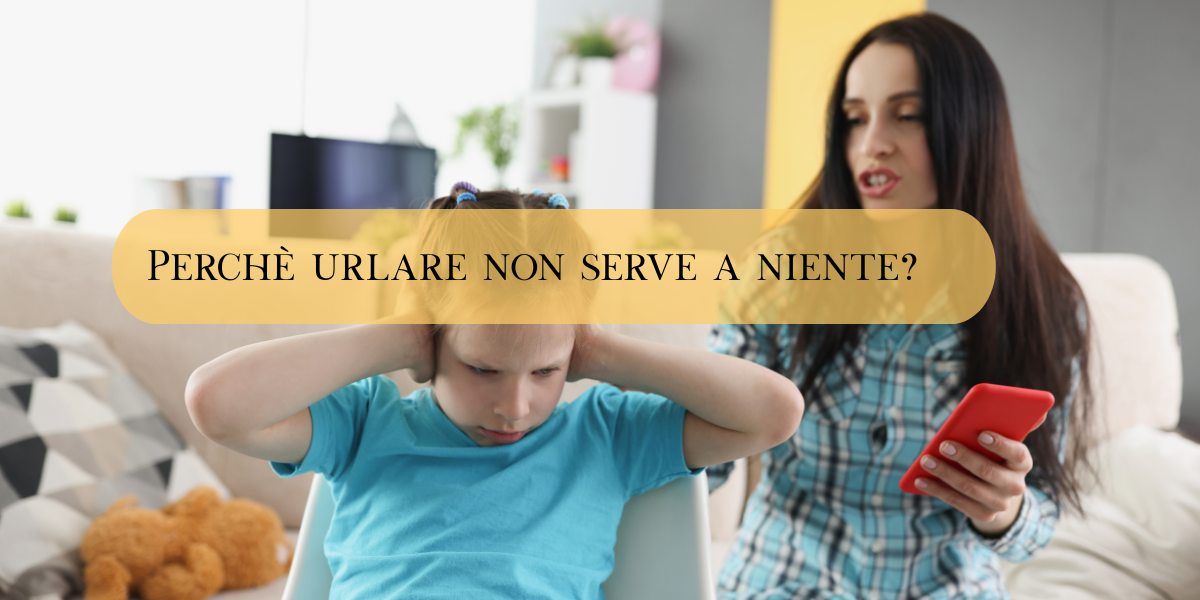 Come farsi ascoltare dai figli senza urlare