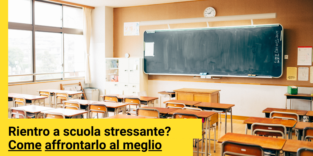 Come affrontare il rientro a scuola