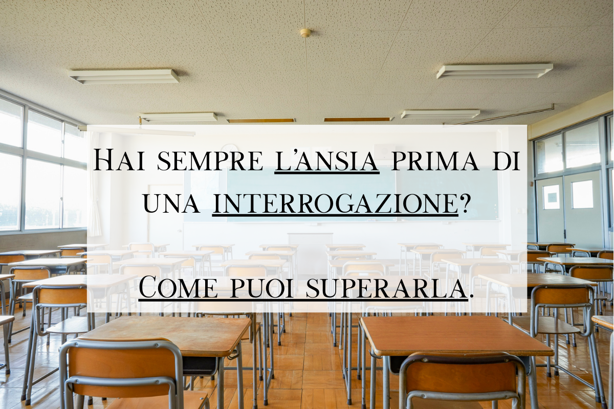 Come eliminare l'ansia da interrogazione
